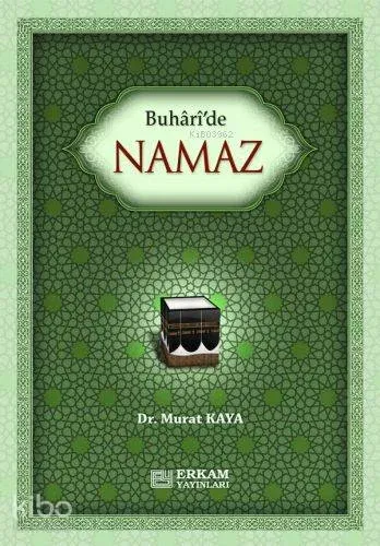 Buhari'de Namaz