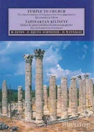 Tapınaktan Kiliseye  / Temple to Church