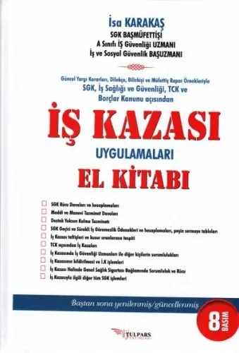 İş Kazası Uygulamaları El Kitabı