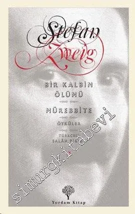 Bir Kalbin Ölümü / Mürebbiye - Öyküler -