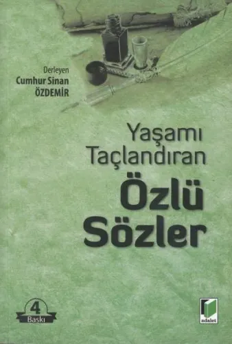 Yaşamı Taçlandıran Özlü Sözler