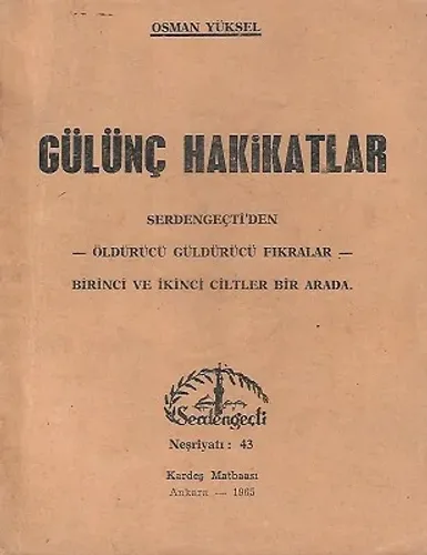 Gülünç Hakikatlar - Öldürücü Güldürücü Fıkralar - Birinci ve İkinci Ciltler Bir Arada