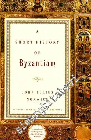 A Short History of Byzantium -