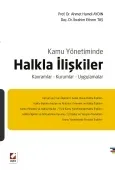 Kamu YönetimindeHalkla İlişkiler Kavramlar – Kurumlar – Uygulamalar