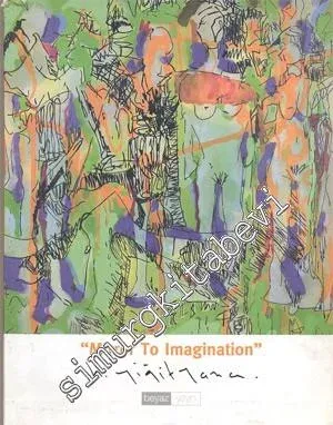 Mirror to Imagination = Hayallere Ayna Olmak -