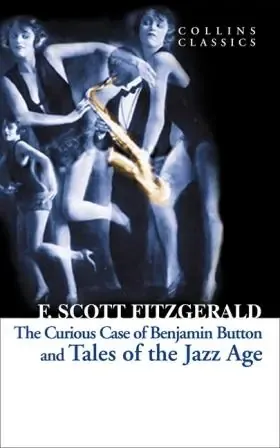 The Curious Case of Benjamin Button and Tales of the Jazz Age (Collins