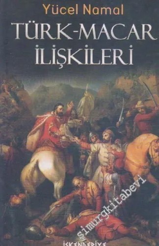Türk - Macar İlişkileri -
