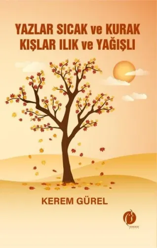 Yazlar Sıcak Ve Kurak Kışlar Ilık Ve Yağışlı