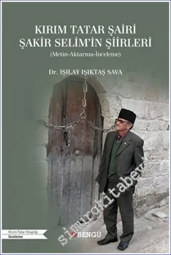 Kırım Tatar Şairi Şakir Selim'in Şiirleri -         2022