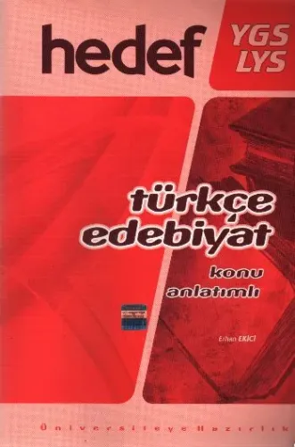 Hedef YGS LYS Türkçe Edebiyat Konu Anlatımlı E.Ekinci