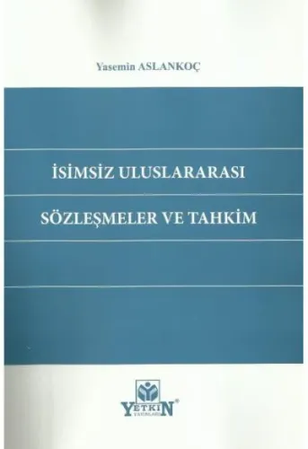 İsimsiz Uluslararası Sözleşmeler ve Tahkim