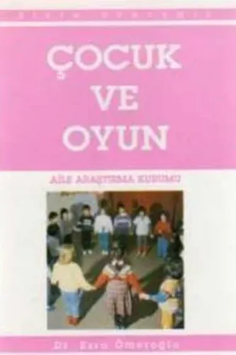 Çocuk ve Oyun