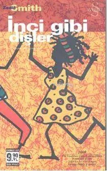İnci Gibi Dişler (Cep Boy) Zadie Smith