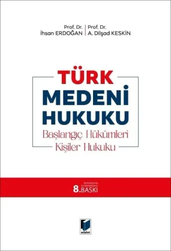 Türk Medeni Hukuku - Başlangıç Hükümleri, Kişiler Hukuku