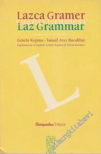 Lazca Gramer = Lazuri Grameri = Laz Grammar -        2003