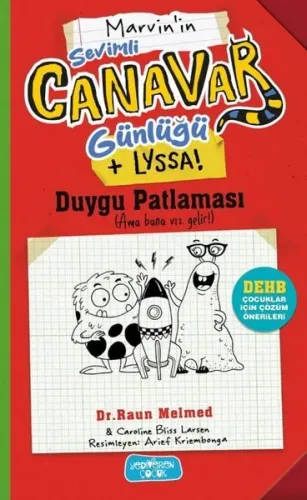 Duygu Patlaması ;Sevimli Canavar Günlüğü