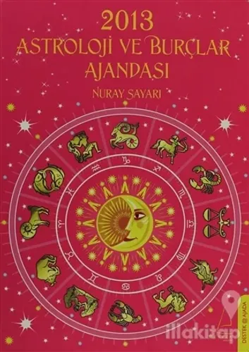 2013 Astroloji ve Burçlar Ajandası (Ciltli)