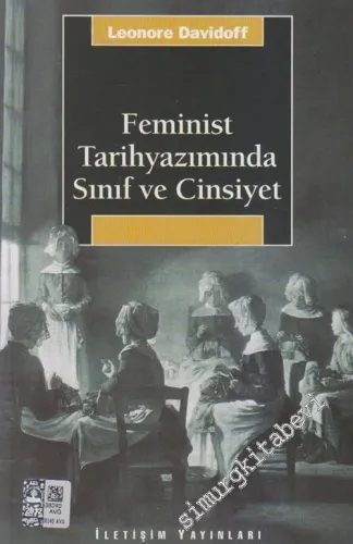 Feminist Tarihyazımında Sınıf ve Cinsiyet -         2021