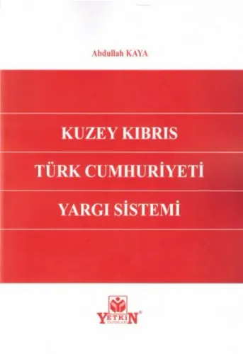 Kuzey Kıbrıs Türk Cumhuriyeti Yargı Sistemi