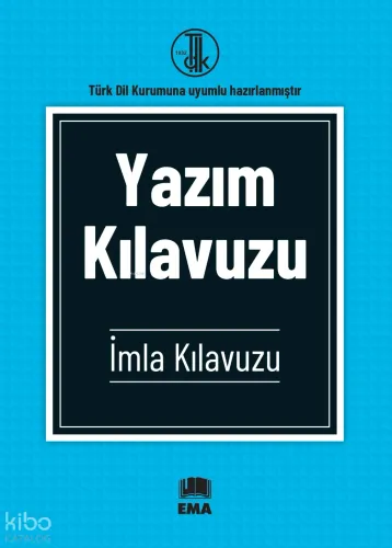 Yazım Kılavuzu İmla Kılavuzu;Türk Dil Kurumuna Uyumlu Hazırlanmıştır