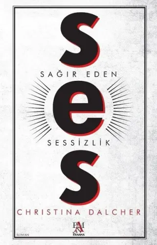 Ses-Sağır Eden Sessizlik