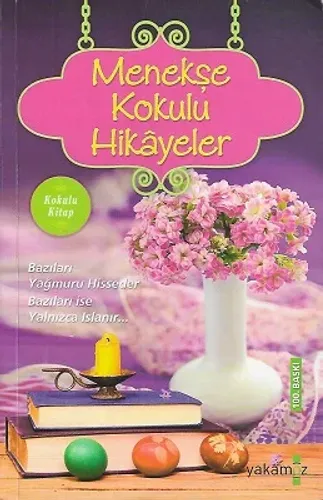Menekşe Kokulu Hikayeler