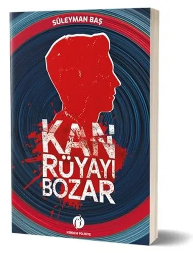 Kan Rüyayı Bozar