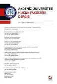 Akdeniz Üniversitesi Hukuk Fakültesi Dergisi Cilt:2 – Sayı:1 Haziran 2012 1