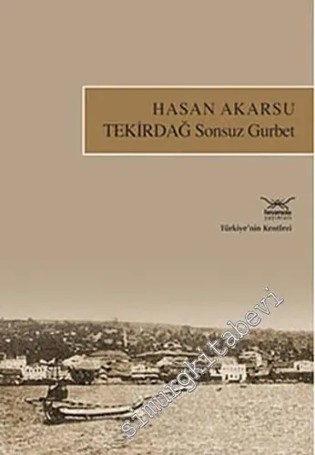 Tekirdağ Sonsuz Gurbet -