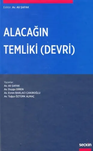 Alacağın Temliki (Devri)