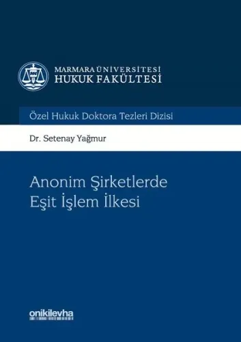 Anonim Şirketlerde Eşit işlem İlkesi