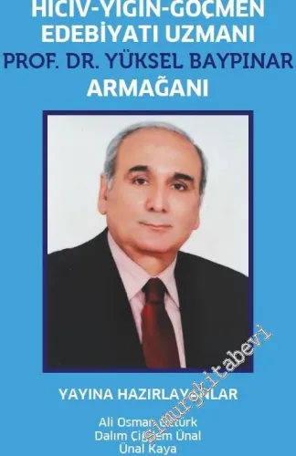 Hiciv, Yığın, Göçmen Edebiyatı Uzmanı Prof. Dr. Yüksel Baypınar Armağanı -         2018