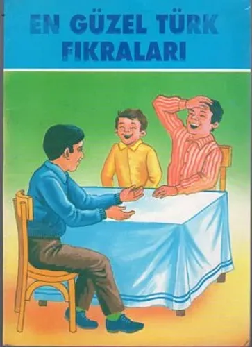 En Güzel Türk Fıkraları