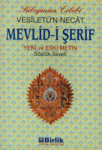 Mevlid-i Şerif Vesiletü'n-Necat Yeni ve Eski Metin Sözlük İlaveli
