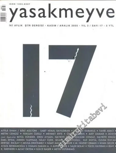 Yasakmeyve: İki Aylık Şiir Dergisi, Dosya: Şair Kadınlar - Sayı: 17; Yıl: 3; Kasım / Aralık 2005