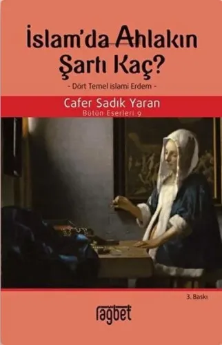 İslam’da Ahlakın Şartı Kaç | benlikitap.com