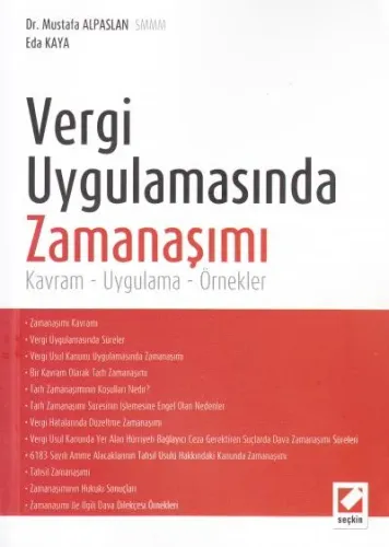 Vergi Uygulamasında Zamanaşımı Kavram – Uygulama – Örnekler