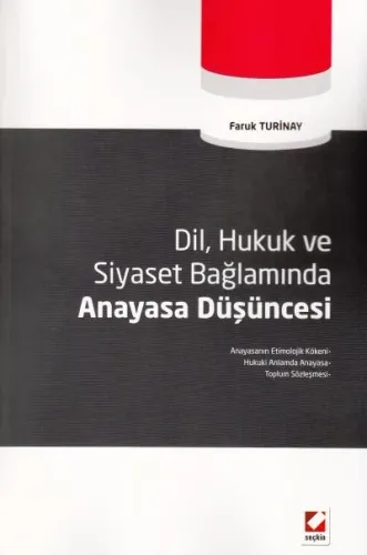 Dil, Hukuk ve Siyaset Bağlamında Anayasa Düşüncesi