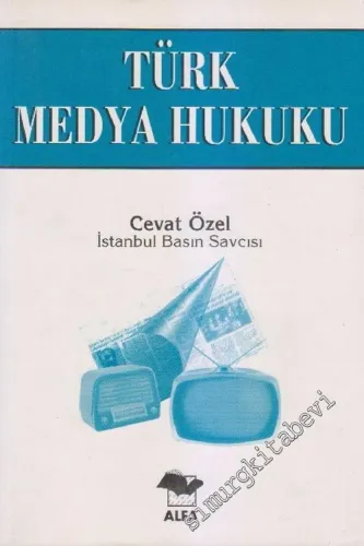 Türk Medya Hukuku -        1999