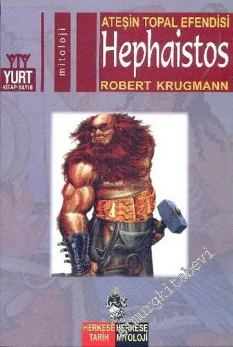 Ateşin Topal Efendisi Hephaistos -        2003