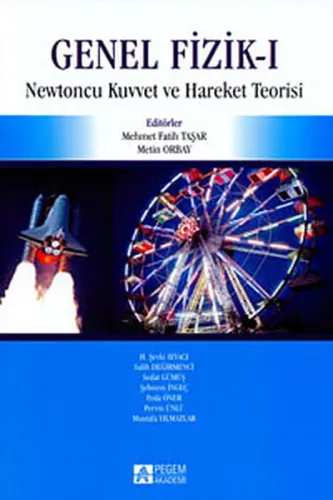 Genel Fizik 1; Newtoncu Kuvvet ve Hareket Teorisi