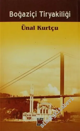 Boğaziçi Tiryakiliği -         2007