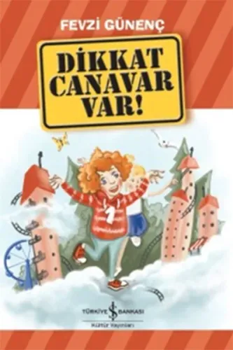 Dikkat Canavar Var! Fevzi Günenç