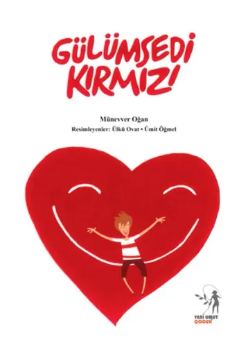 Gülümsedi Kırmızı