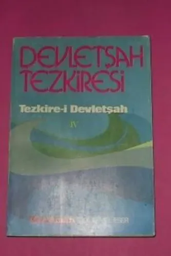 Devletşah Tezkiresi IV
