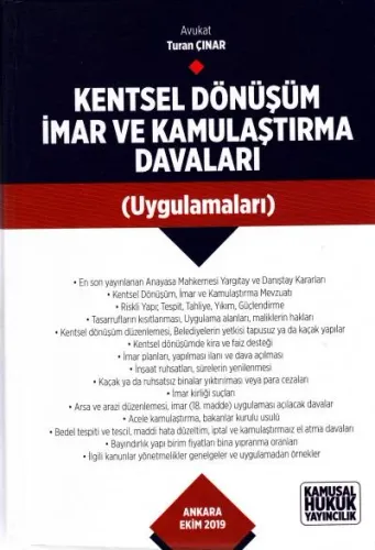 Kentsel Dönüşüm İmar ve Kamulaştırma Davaları Uygulamaları