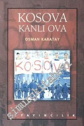 Kosova Kanlı Ova -        1998
