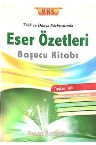 2018 YKS Türk ve Dünya Edebiyatında Eser Özetleri Başucu Kitabı