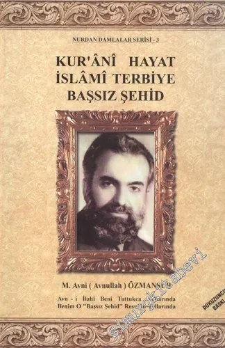 Kur'ani Hayat, İslami Terbiye, Başsız Şehid -