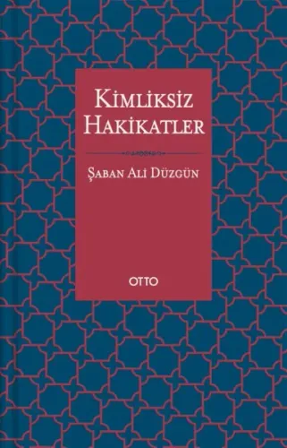 Kimliksiz Hakikatler